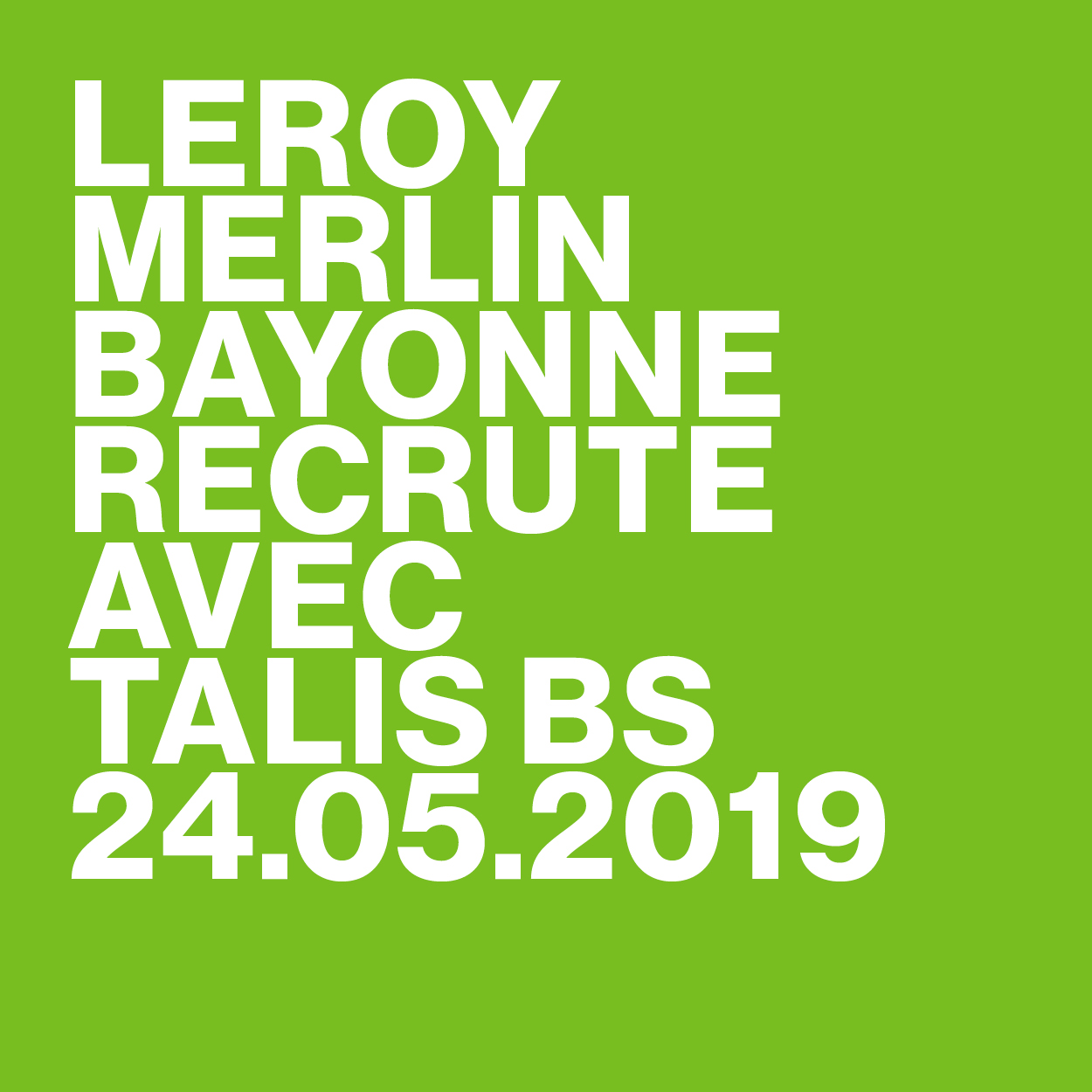 Job Dating Leroy Merlin Bayonne 24052019